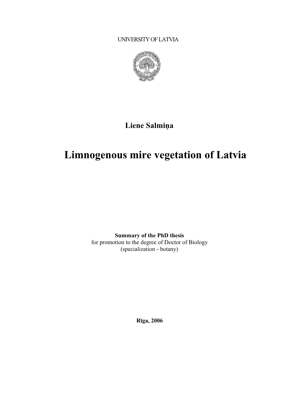 Liene Salmiņa. Limnogenous Mire Vegetation of Latvia. Phd Thesis for Scientific Degree