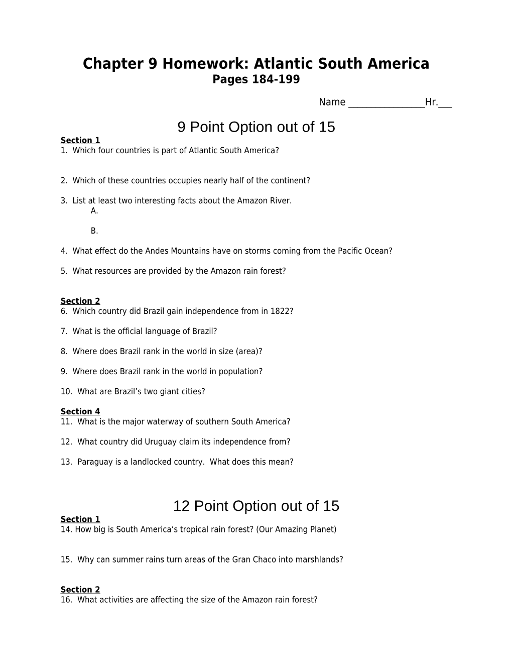 Chapter 9 Homework: Atlantic South America