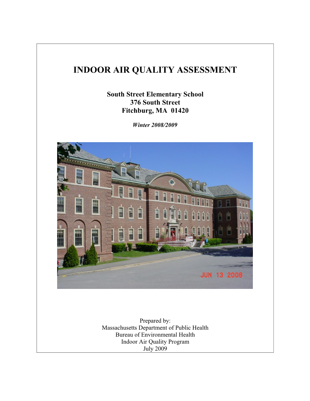 INDOOR AIR QUALITY ASSESSMENT - South Street Elementary School, 376 South Street