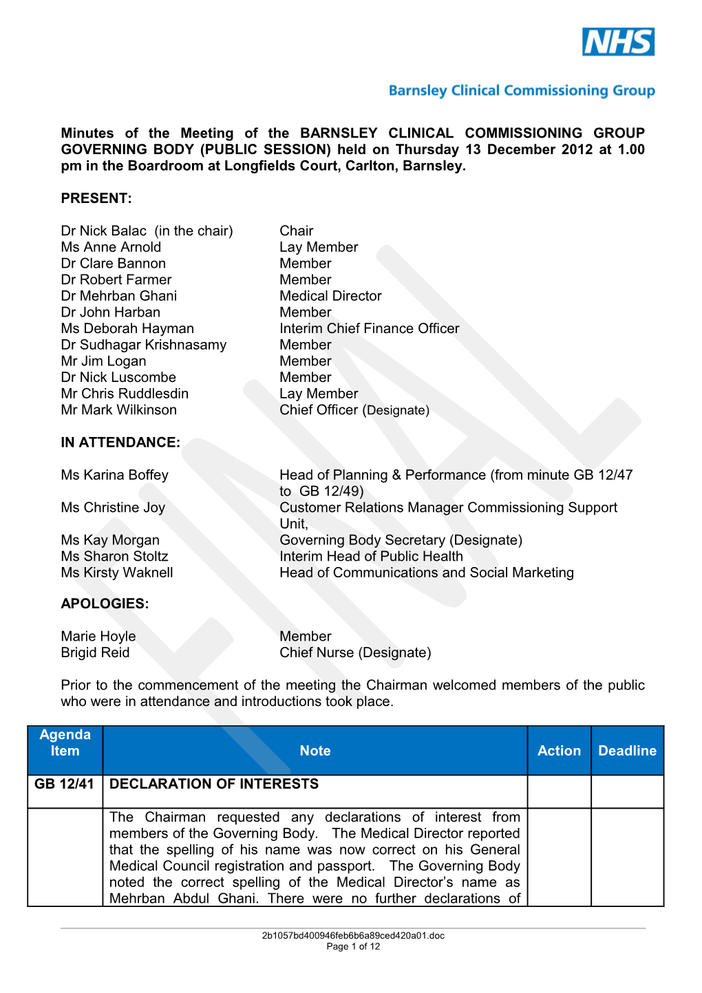 Minutes of the Meeting of the BARNSLEY CLINICAL COMMISSIONING GROUP GOVERNING BODY (PUBLIC