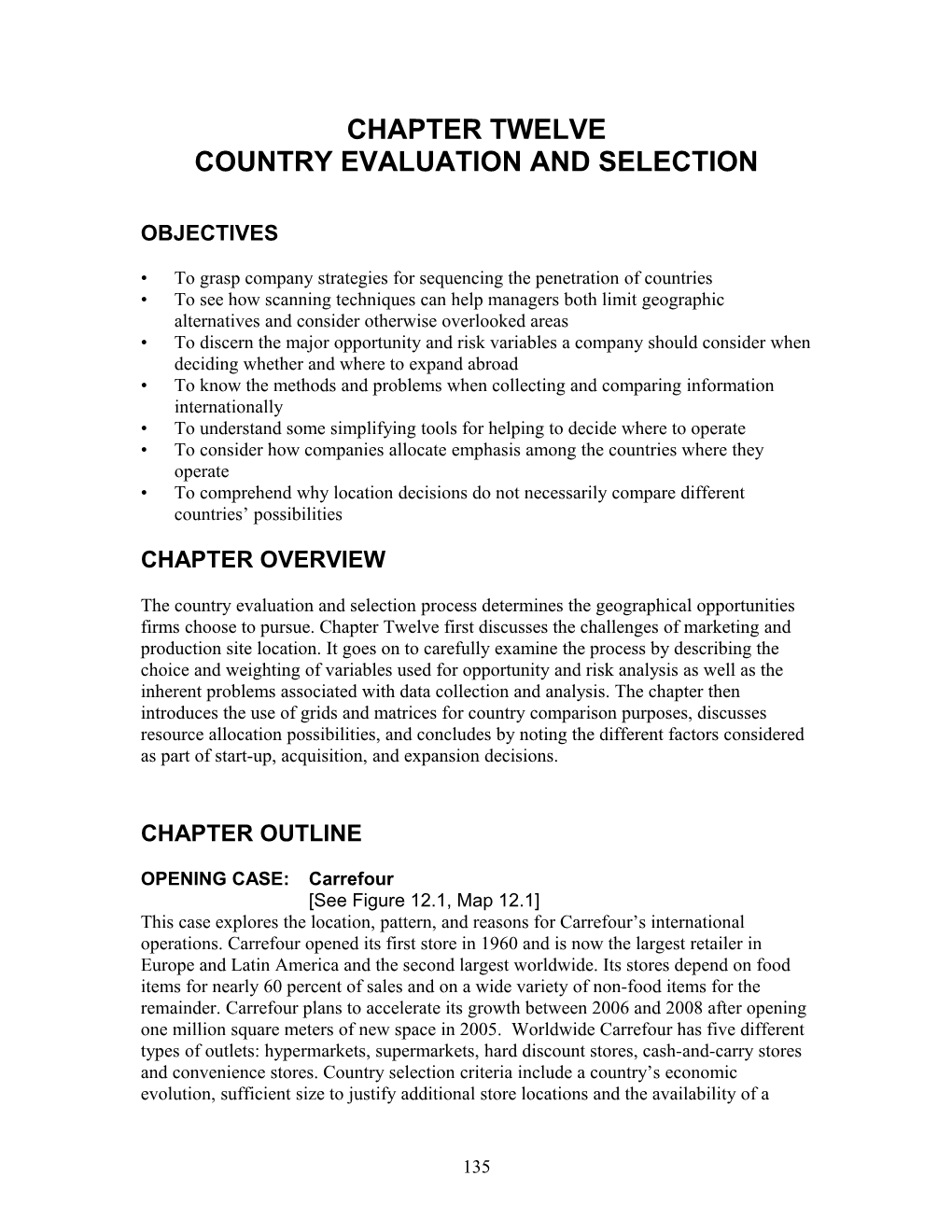 Country Evaluation and Selection