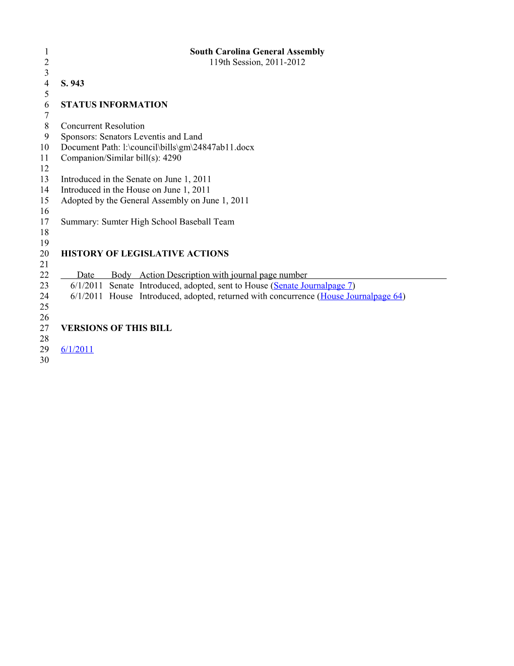 2011-2012 Bill 943: Sumter High School Baseball Team - South Carolina Legislature Online