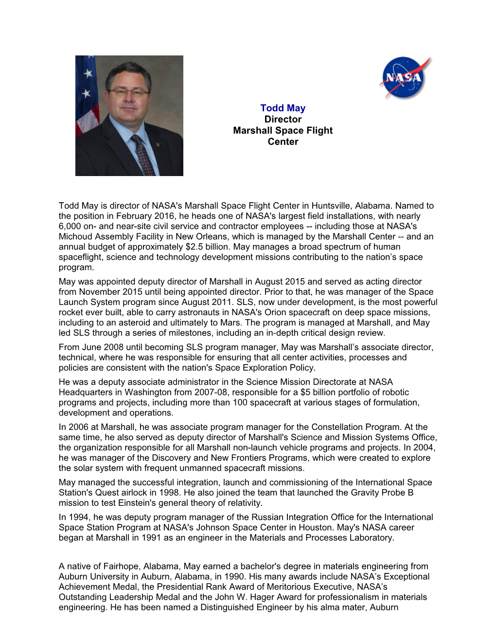 Todd May Is Director of NASA's Marshall Space Flight Center in Huntsville, Alabama. Named