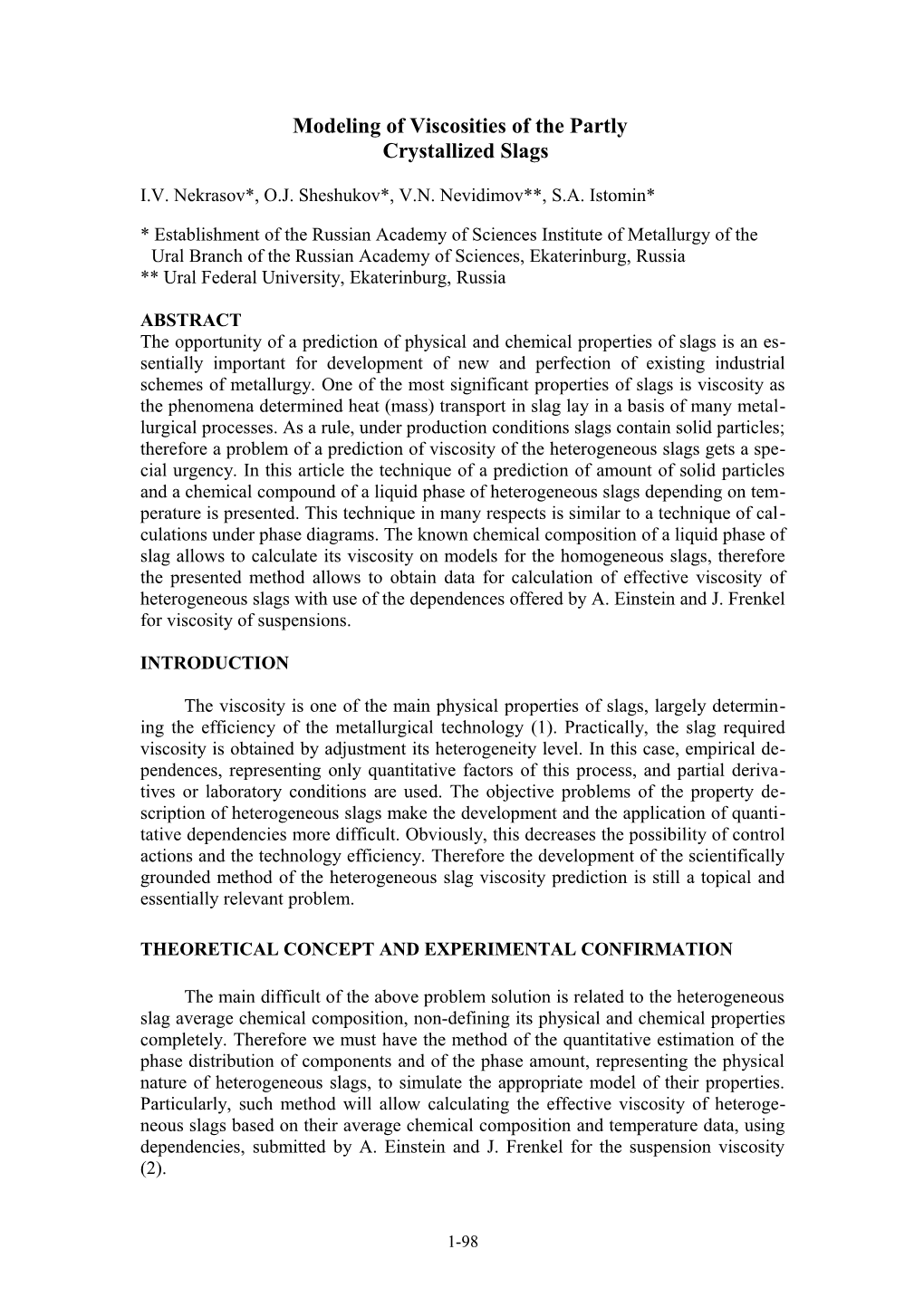 Modeling of Viscosities of the Partly Crystallized Slags