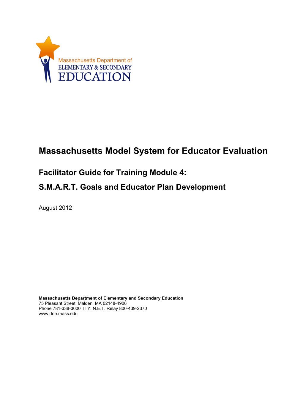 MA Model System Training Module 4: S.M.A.R.T. Goals and Educator Plan Development
