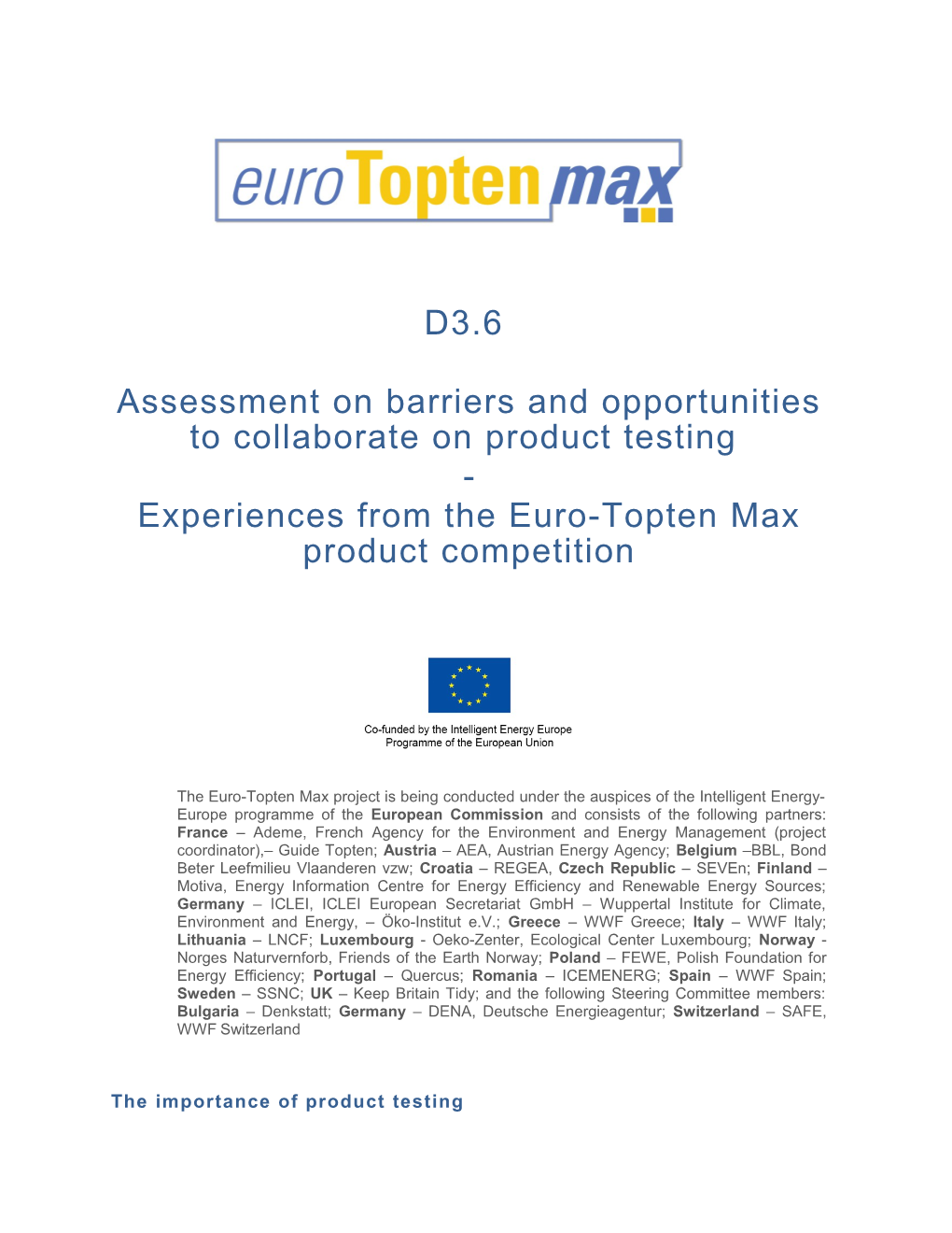 Assessment on Barriers and Opportunities to Collaborate on Product Testing