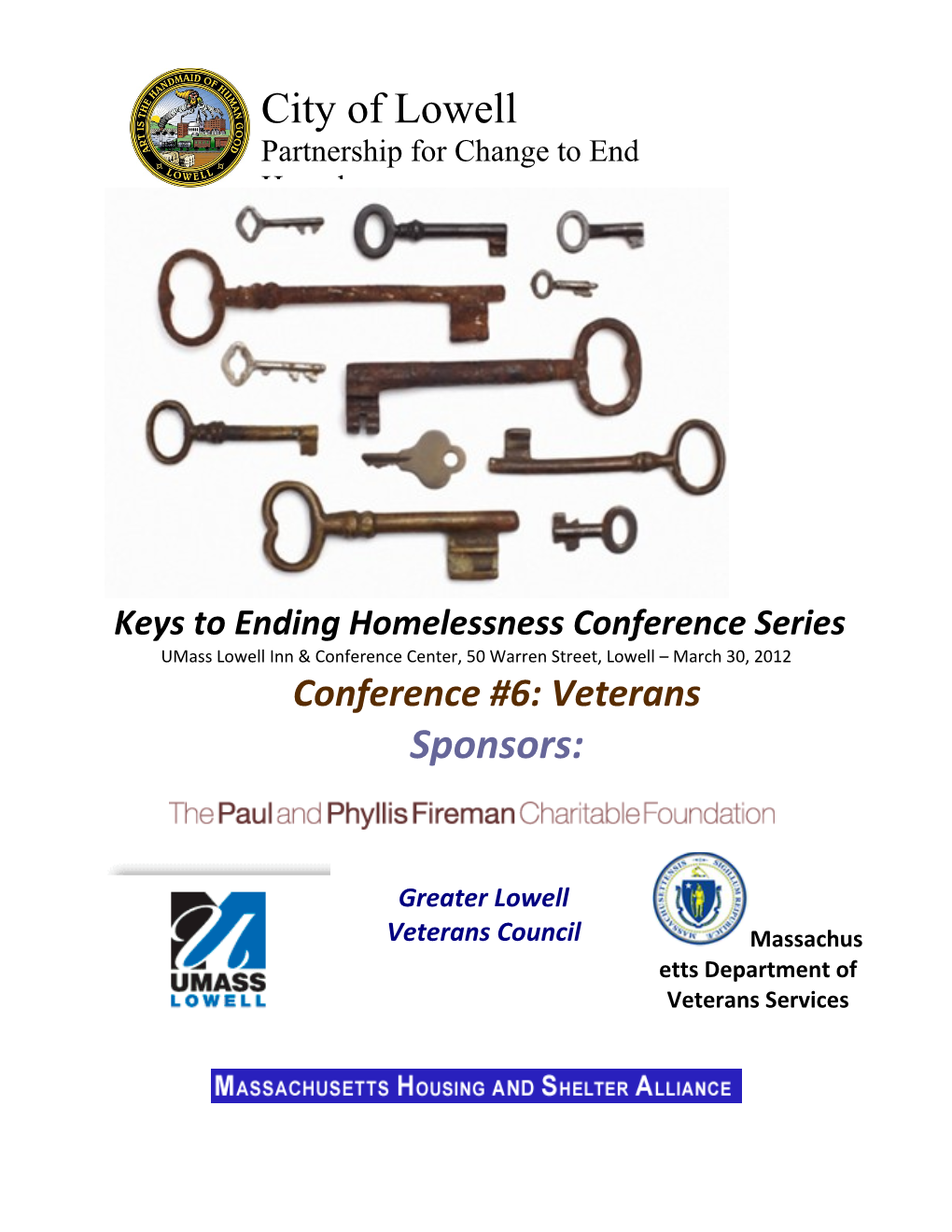 City of Lowell Keys to Ending Homelessness Conference 3: Housing