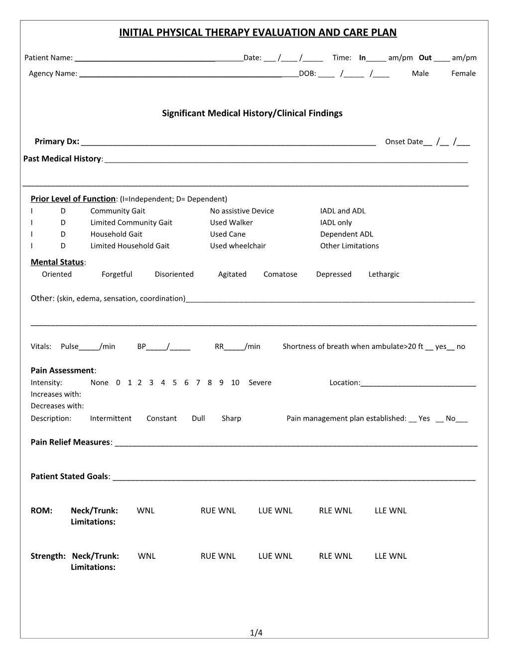 INITIAL PHYSICAL THERAPY EVALUATION and CARE PLAN Patient Name: ______Date: ___ /____