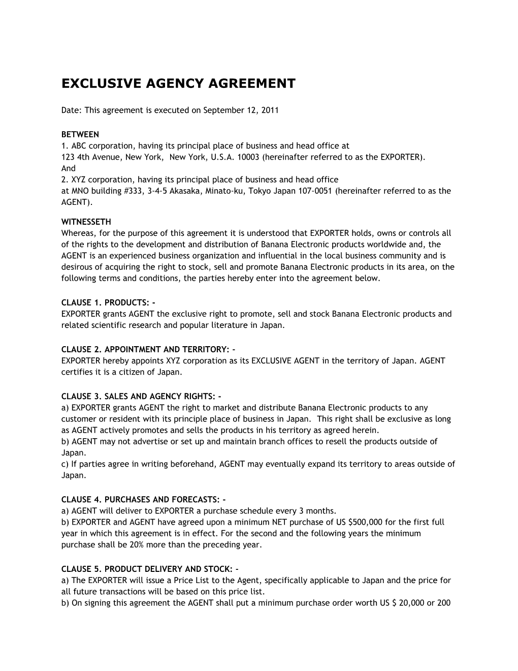 EXCLUSIVE AGENCY AGREEMENT Date: This Agreement Is Executed on September 12, 2011 BETWEEN