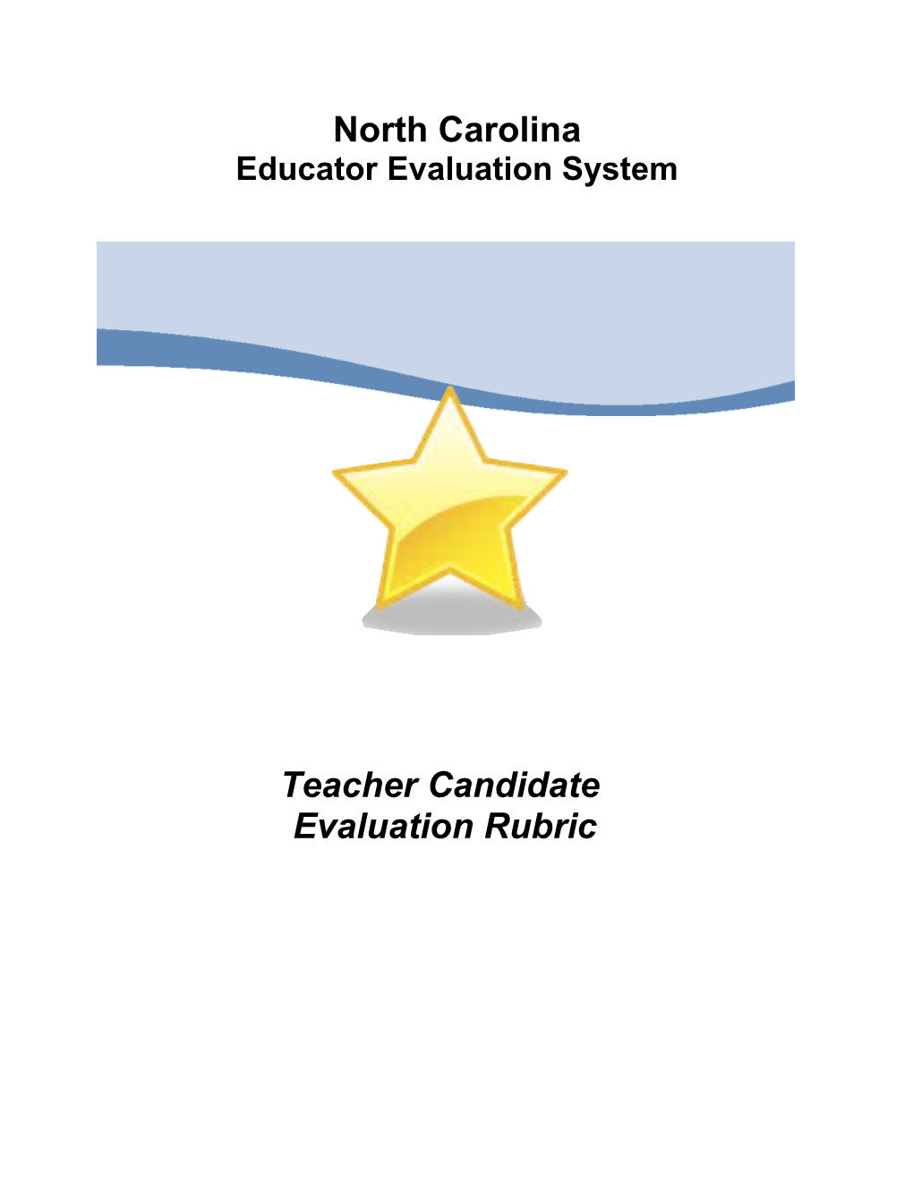 Educator Evaluation System