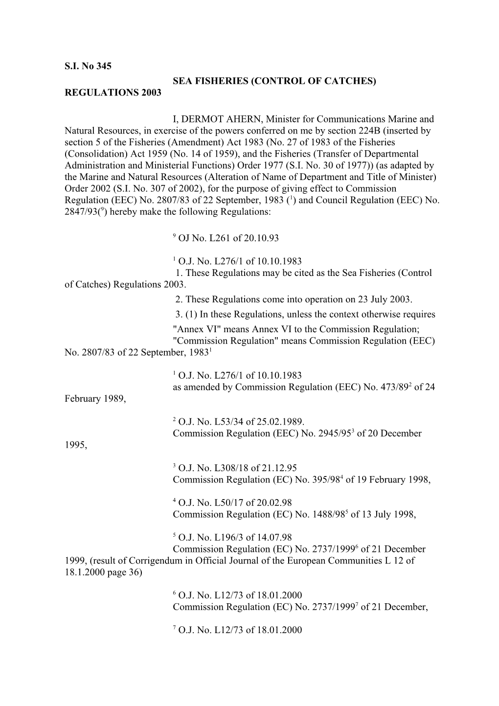 Sea Fisheries (Control of Catches) Regulations 2003