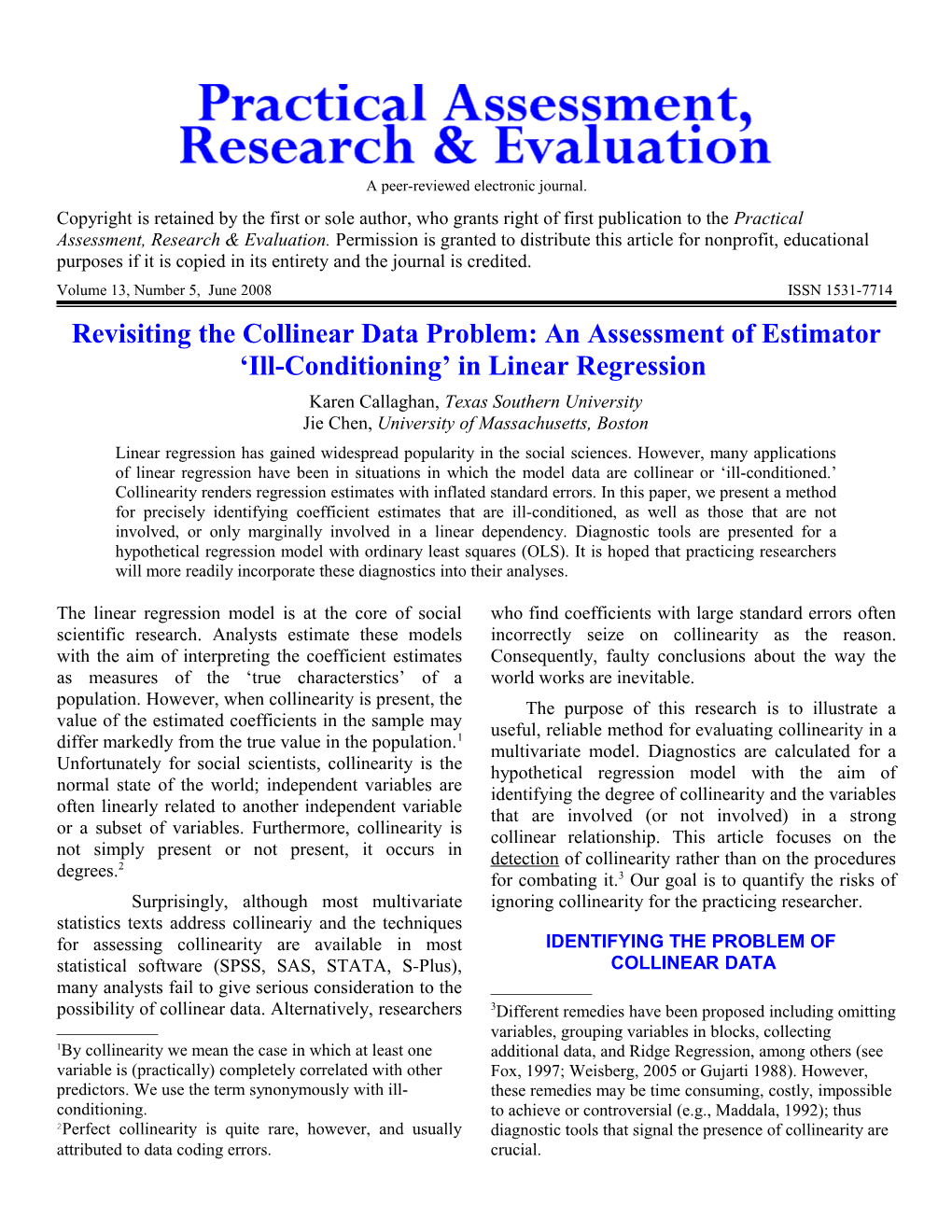 Revisiting the Collinear Data Problem: an Assessment of Estimator Ill-Conditioning in Linear