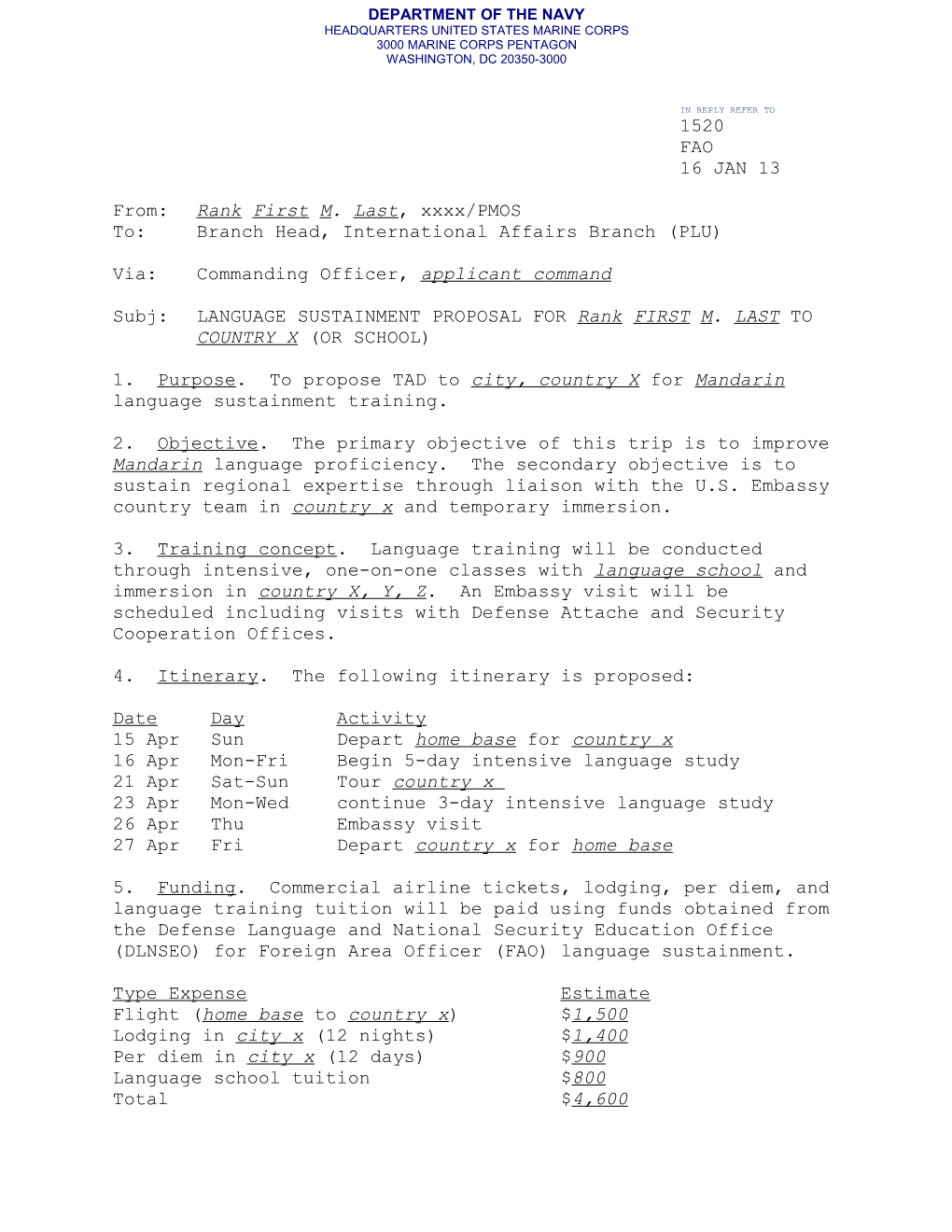 Subj: LANGUAGE SUSTAINMENT PROPOSAL for MAJ FIRST M. LAST TO