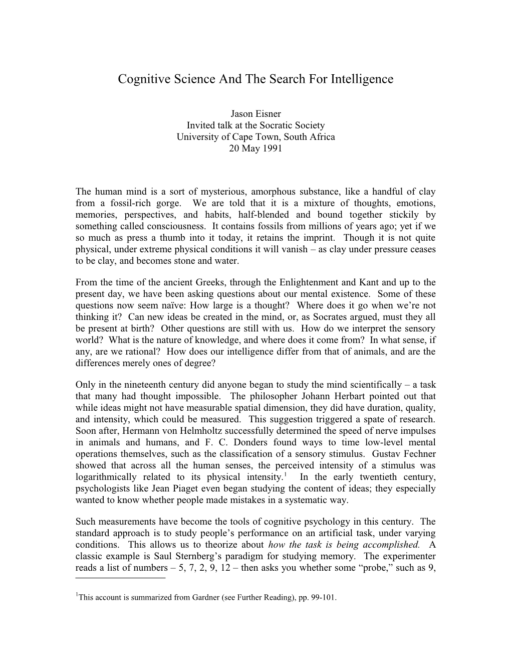 Cognitive Science and the Search for Intelligence