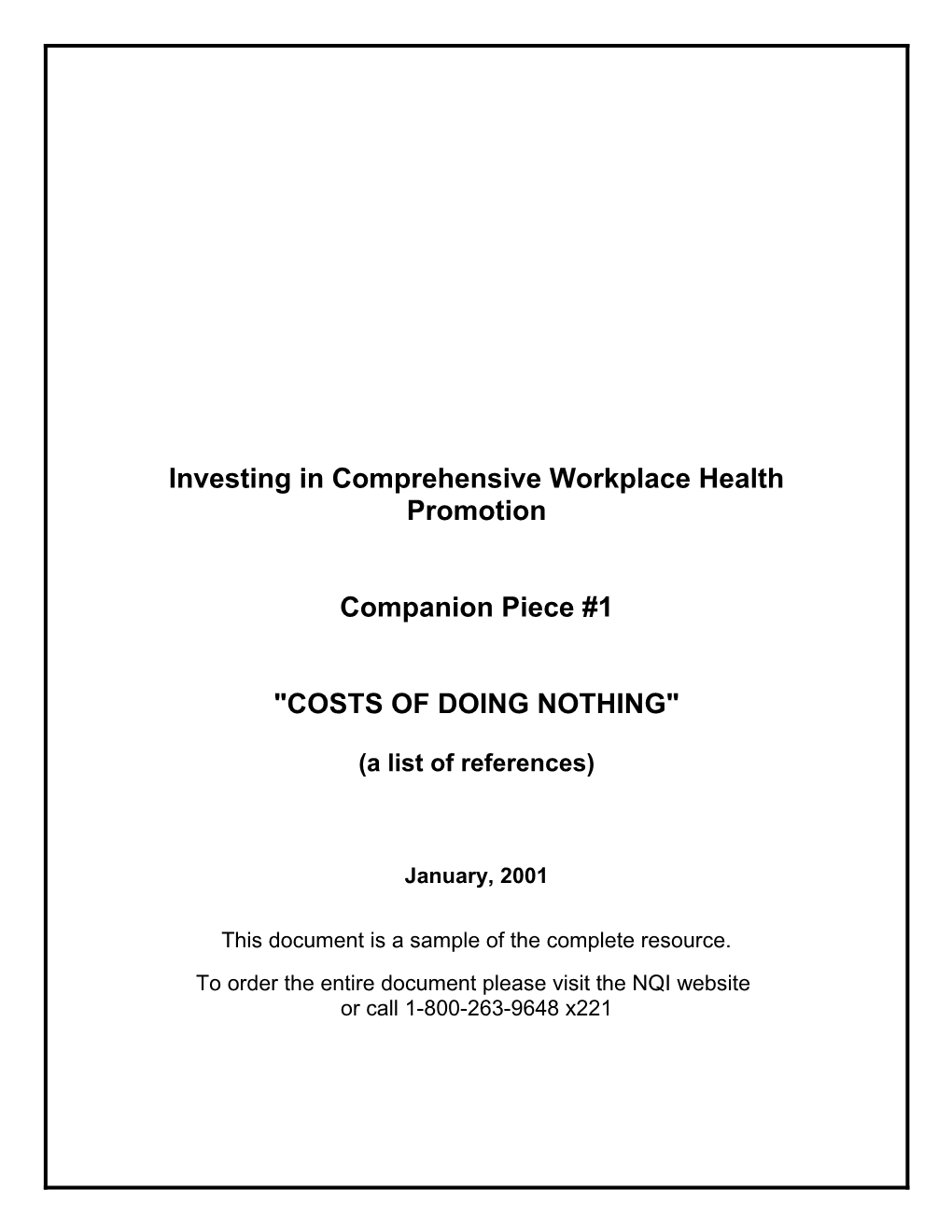 Costs of Doing Nothing