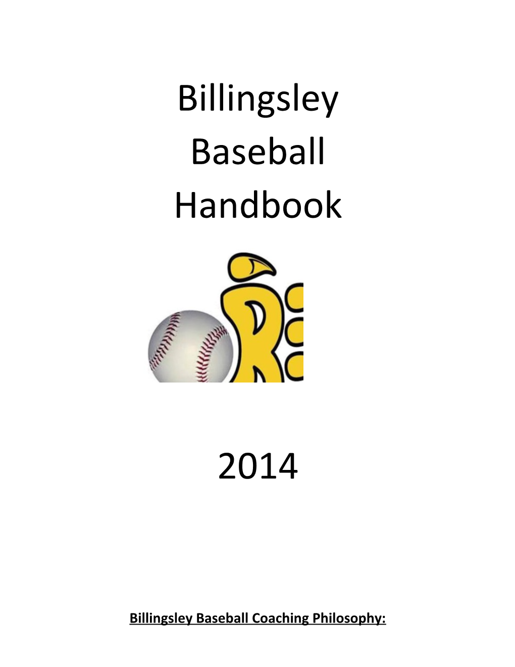 Billingsley Baseball Coaching Philosophy