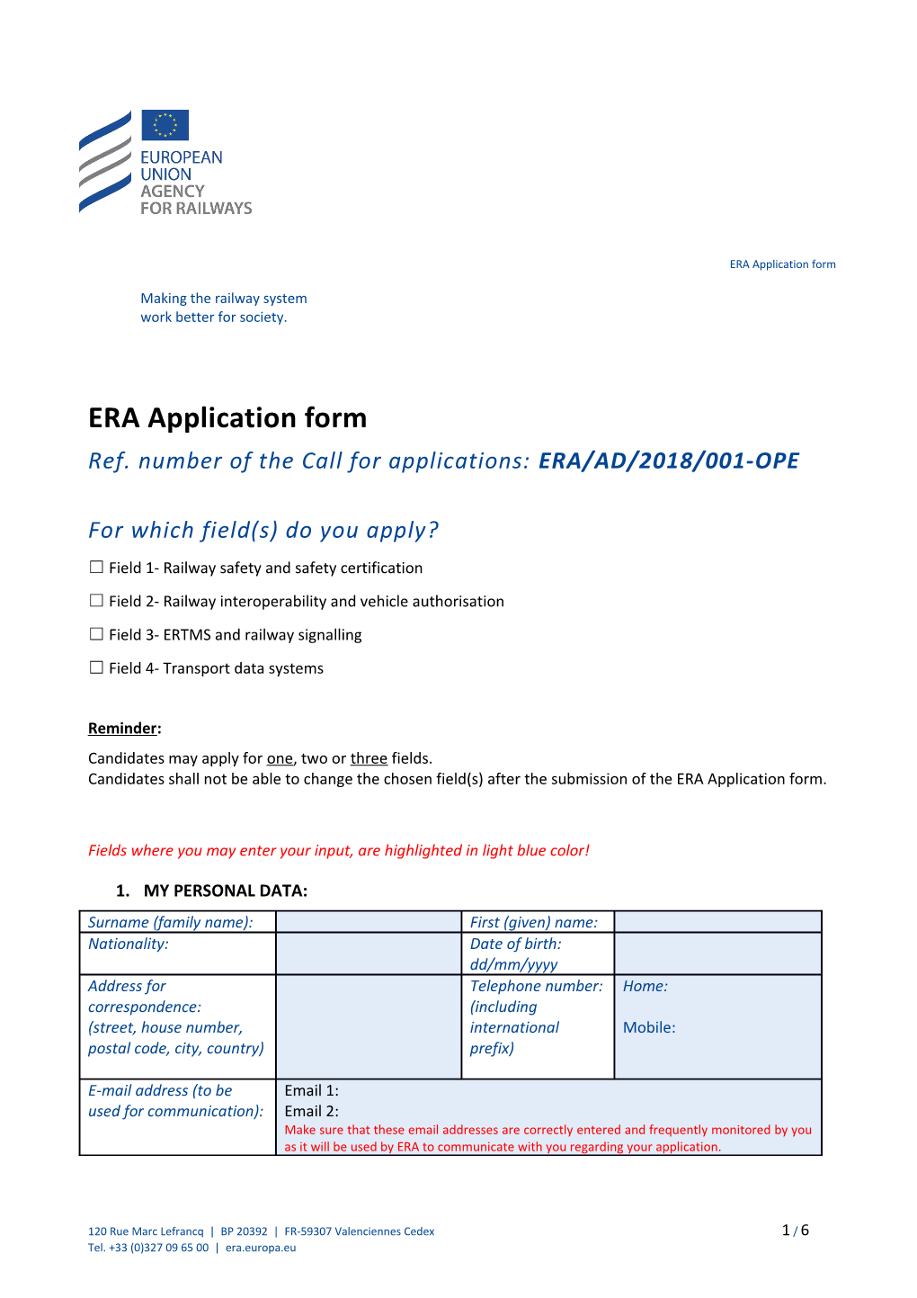 Ref.Number of the Call for Applications: ERA/AD/2018/001-OPE