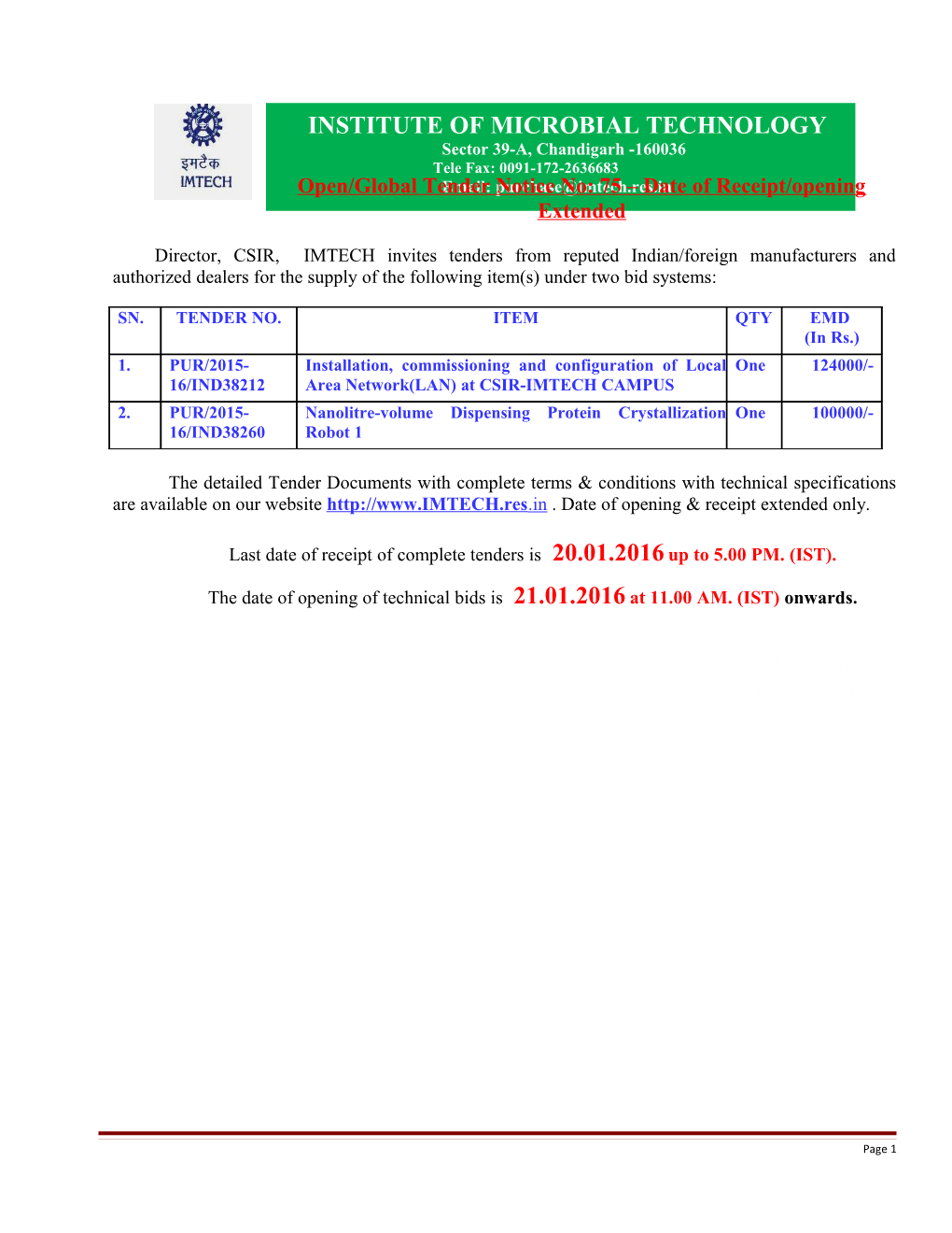 Open/Global Tender Notice No: 75 Date of Receipt/Opening Extended