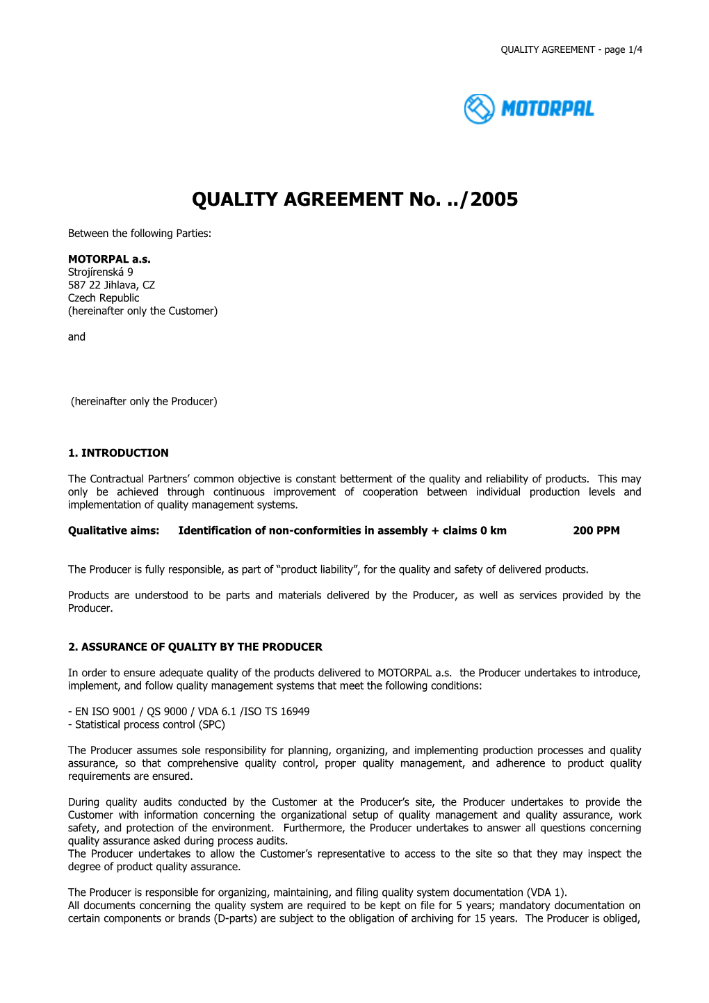 QUALITY AGREEMENT No. /2005