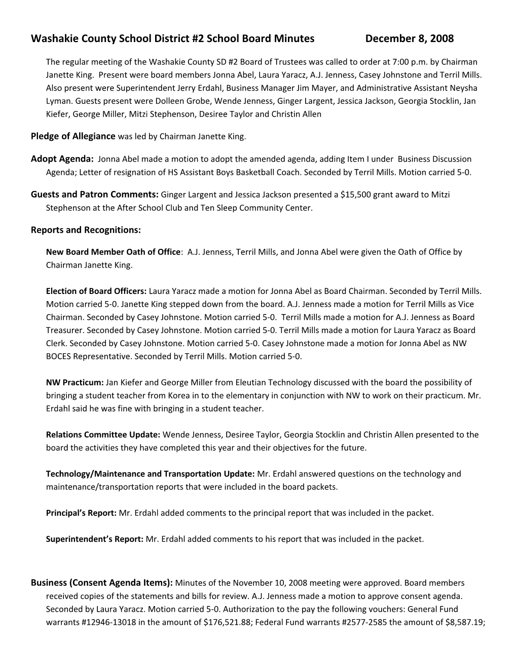 Washakiecountyschool District #2 School Board Minutesdecember 8, 2008