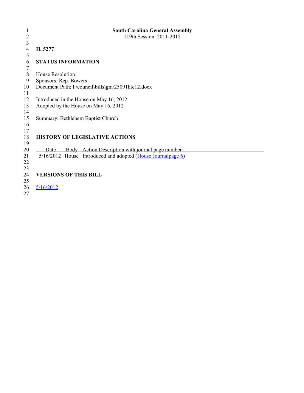 2011-2012 Bill 5277: Bethlehem Baptist Church - South Carolina Legislature Online