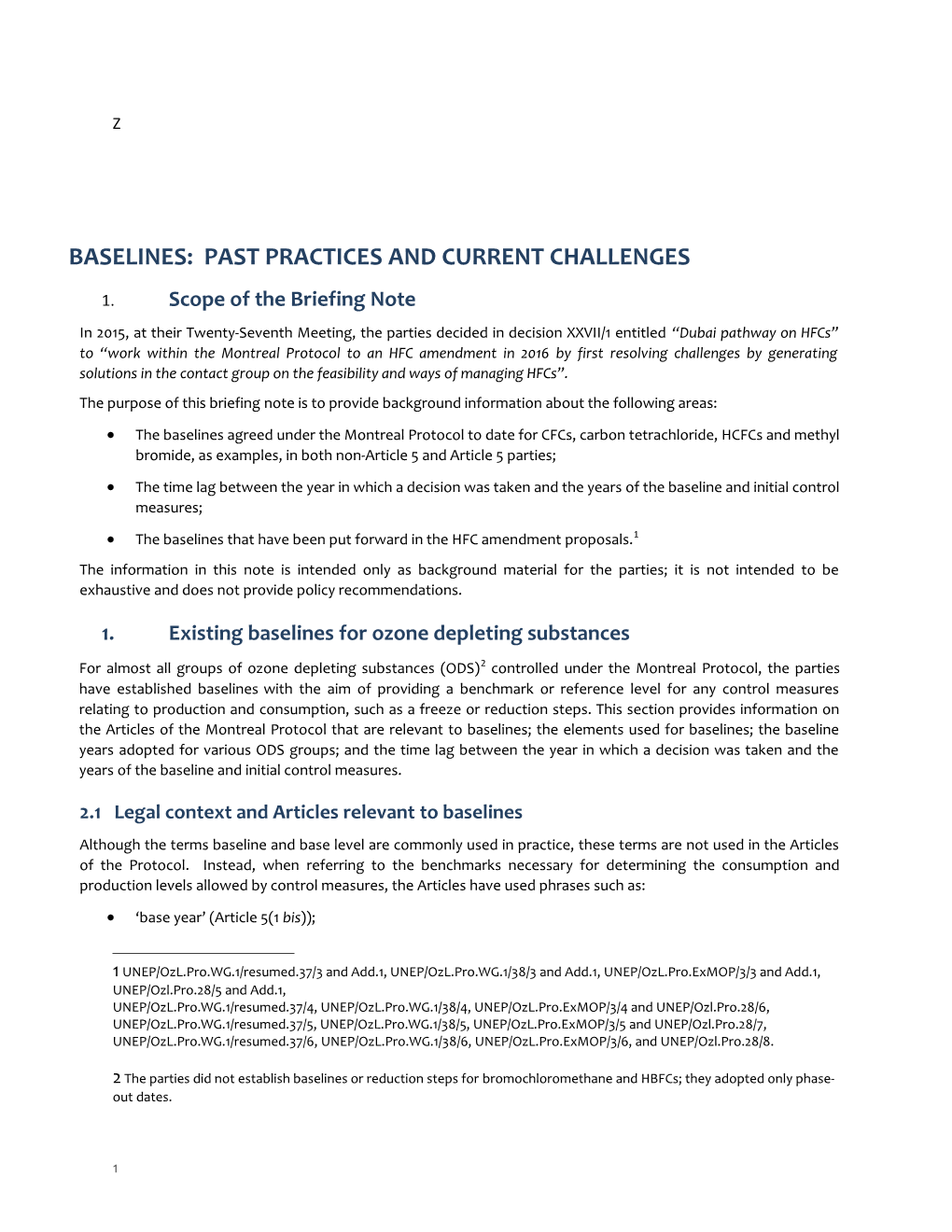 Baselines: Past Practices and Current Challenges
