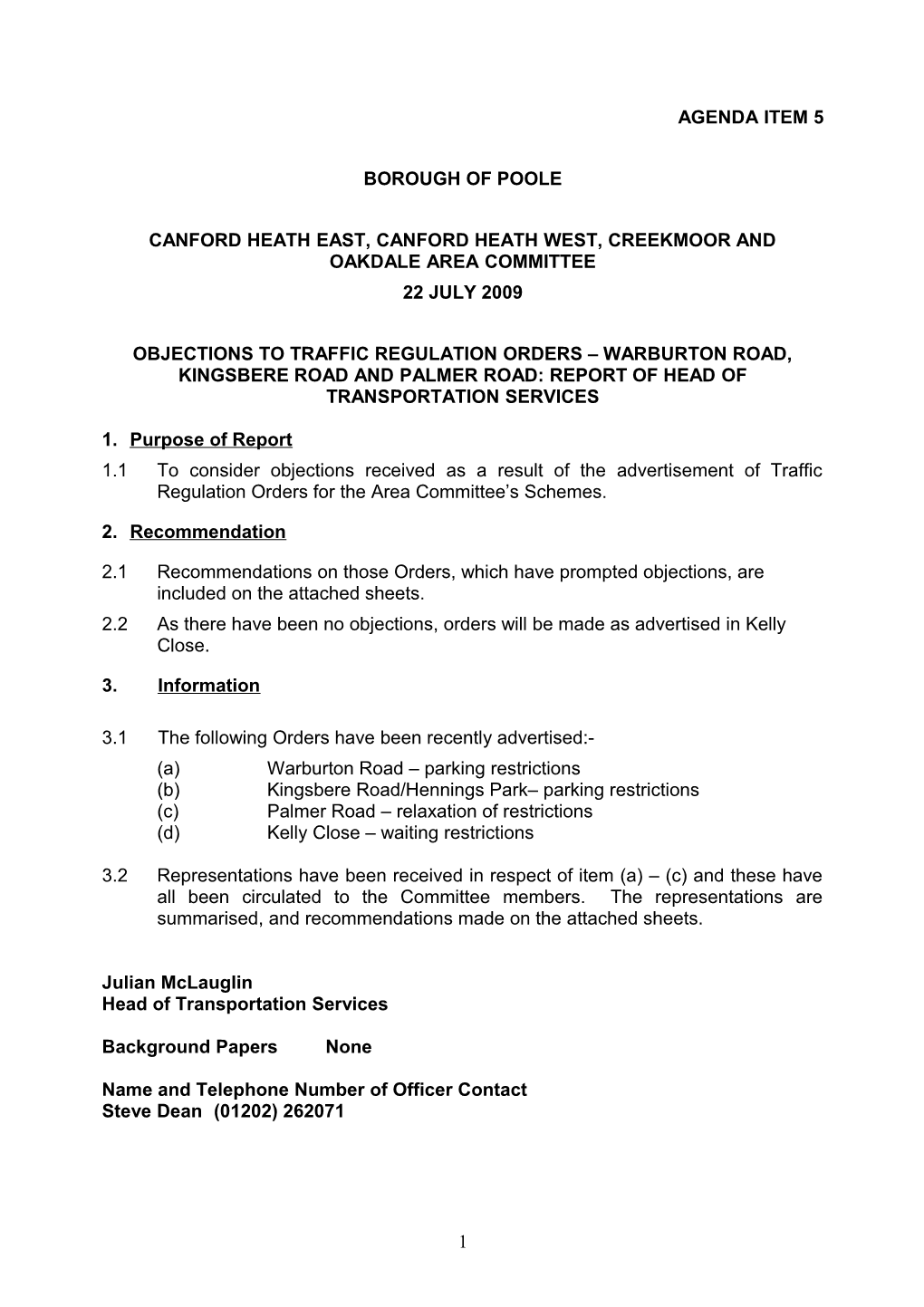 Objections to Traffic Regulation Orders Warburton Road, Kingsbere Road and Palmer Road
