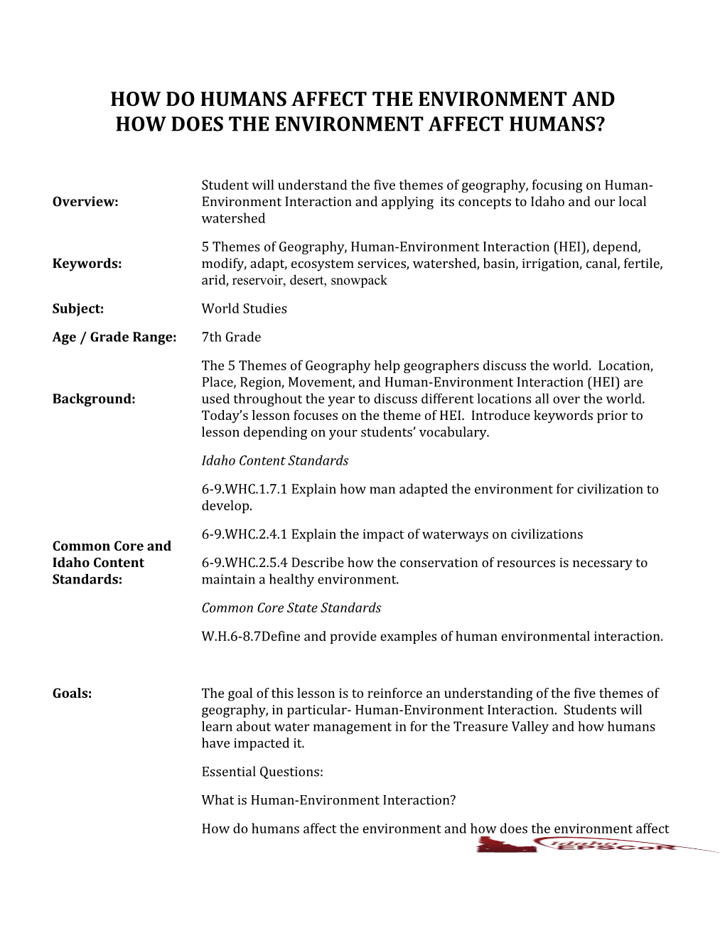 How Do Humans Affect the Environment and How Does the Environment Affect Humans?