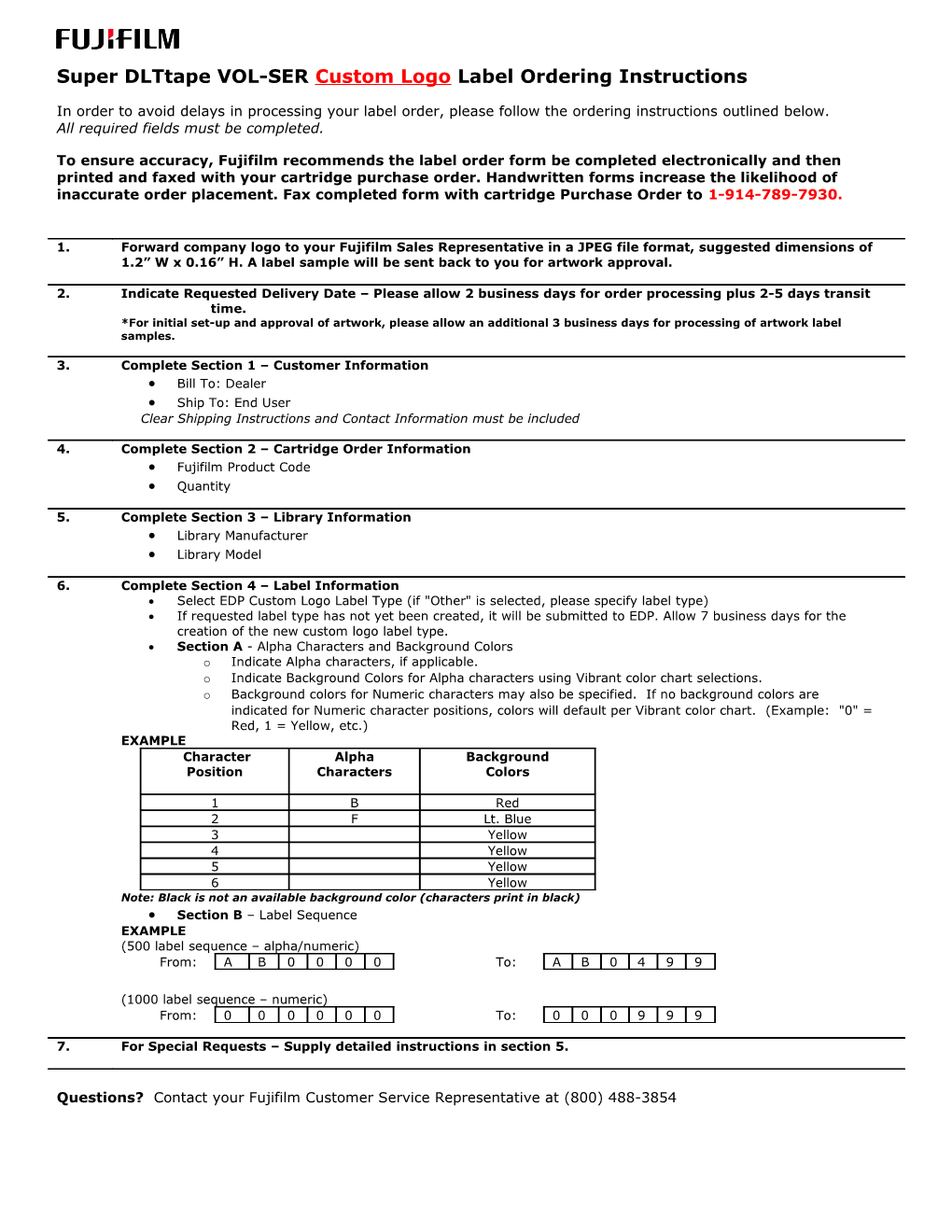 Super Dlttape VOL-SER Custom Logo Label Ordering Instructions