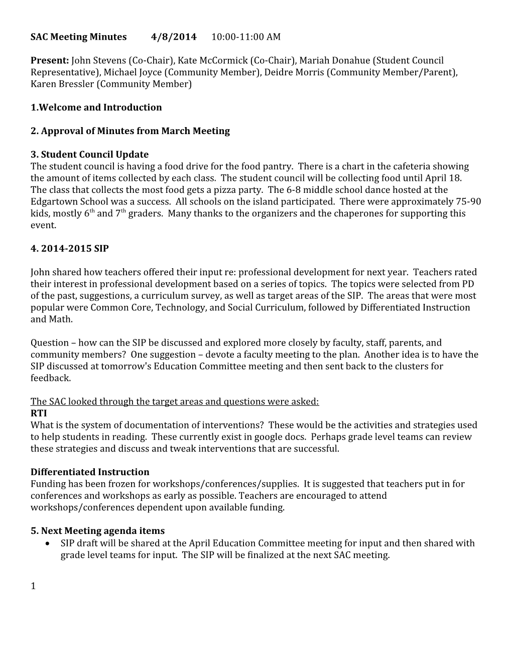 SAC Meeting Minutes4/8/2014 10:00-11:00 AM