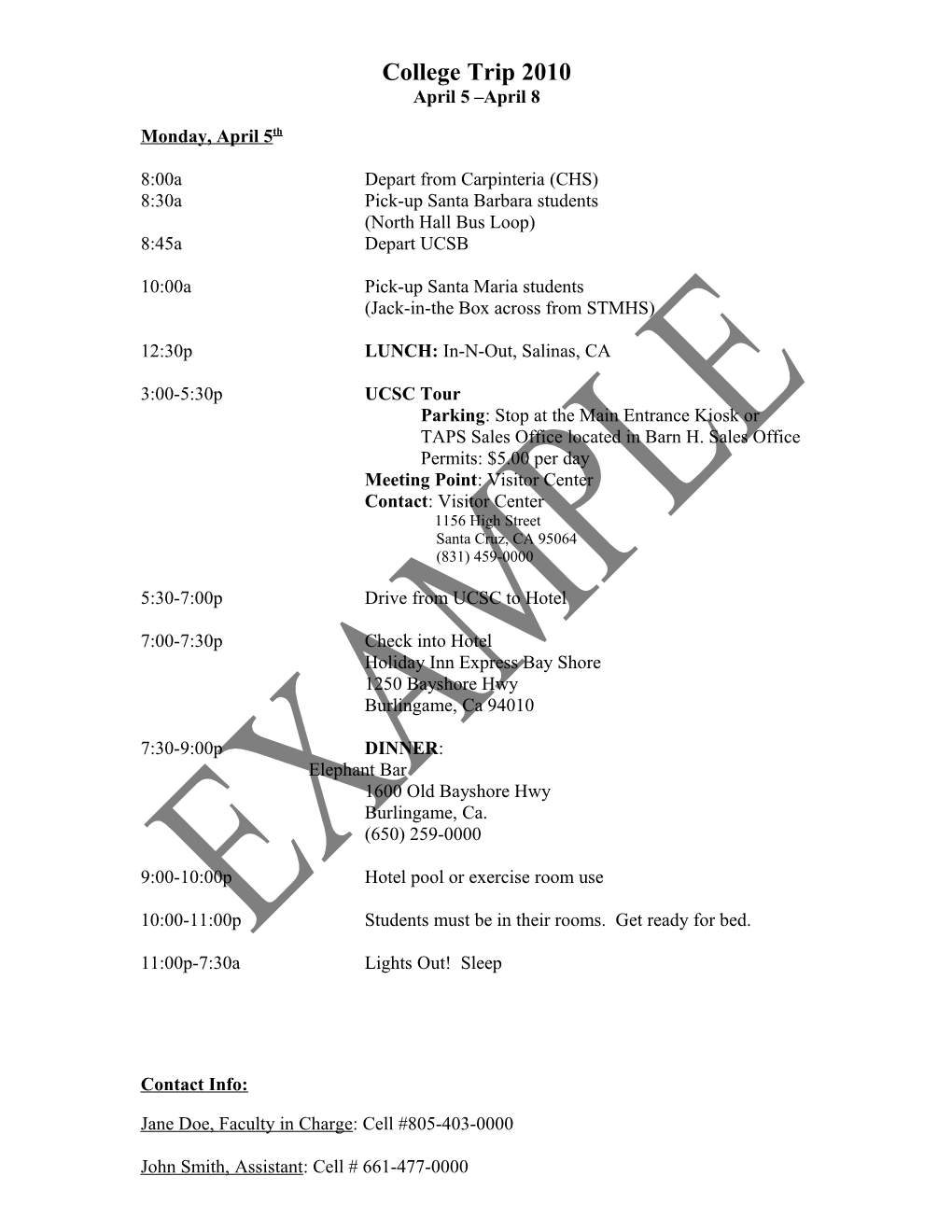 8:00A Depart from Carpinteria (CHS)