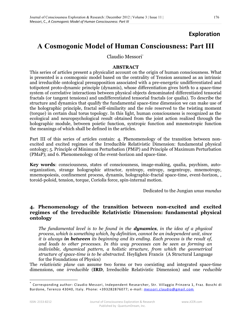A Cosmogonic Model of Human Consciousness: Part III