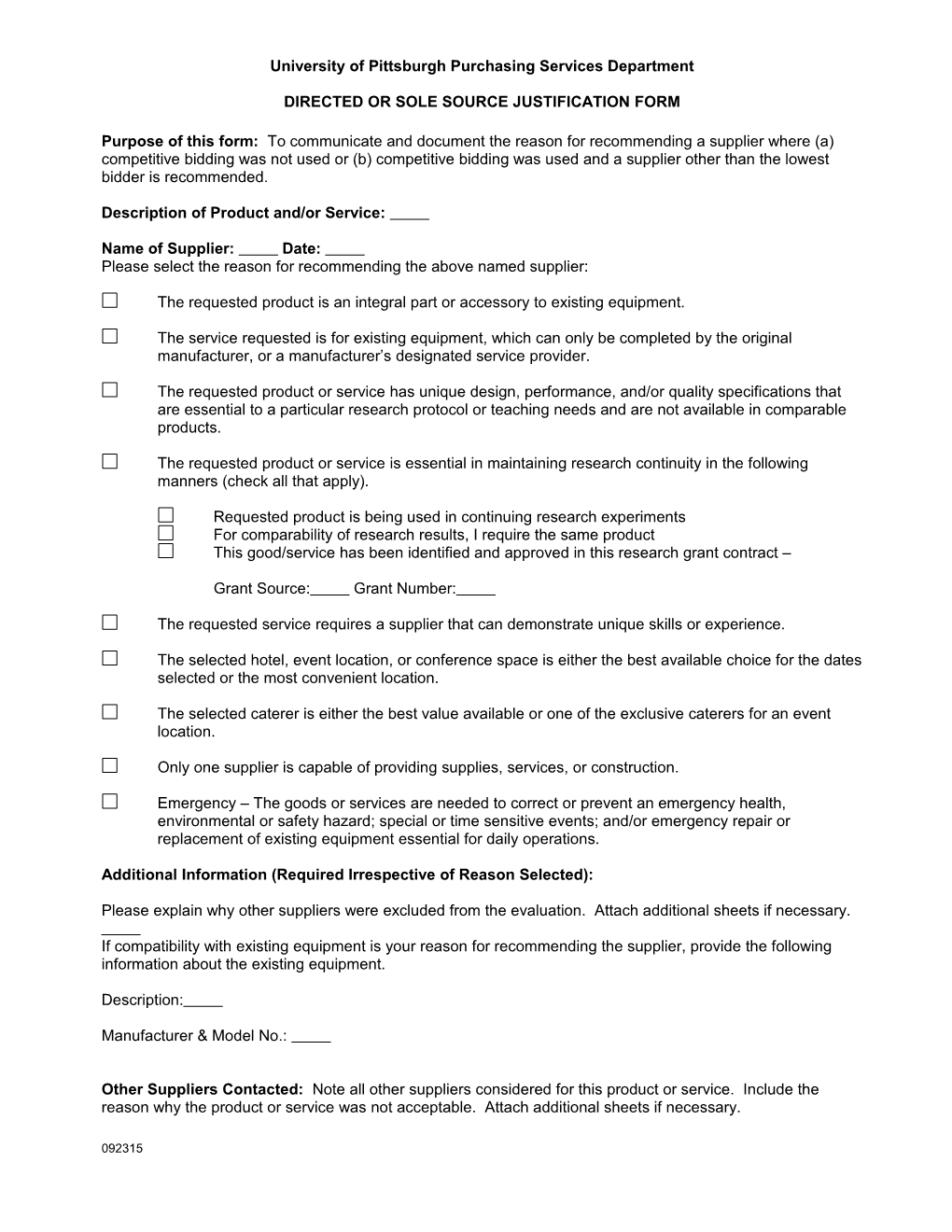 Purpose of This Form: to Communicate and Document the Reason for Recommending a Supplier