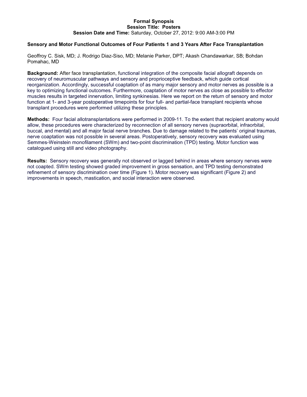 Sensory and Motor Functional Outcomes of Four Patients 1 and 3 Years After Face Transplantation