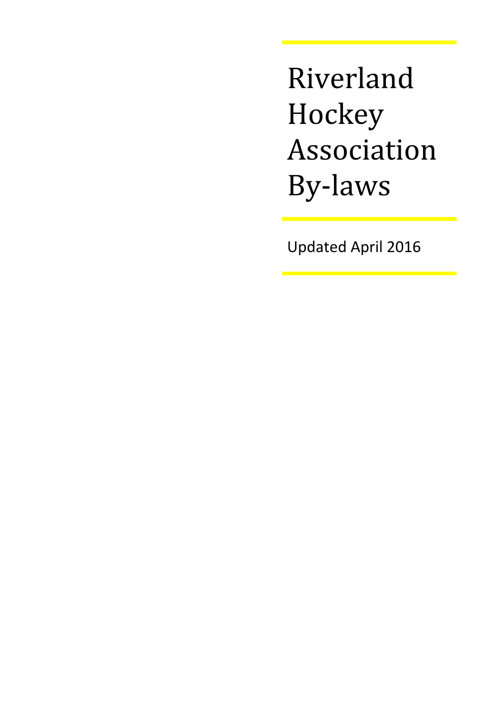 Riverland Hockey Association By-Laws