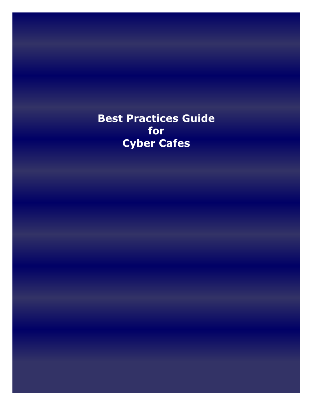 Best Practices Guide for Cyber Cafes