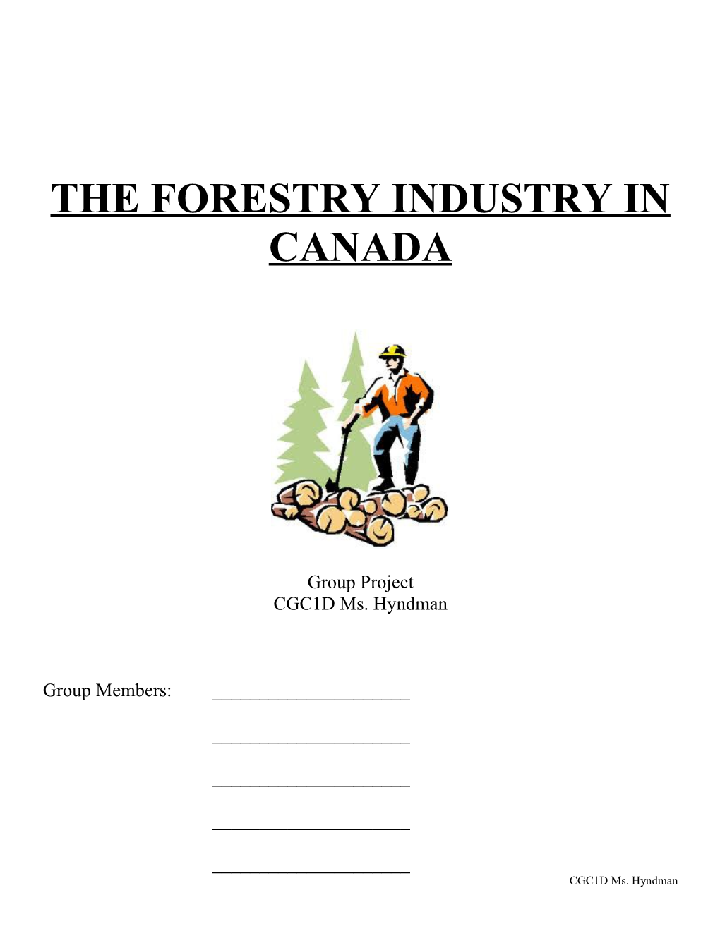 The Forestry Industry in Canada