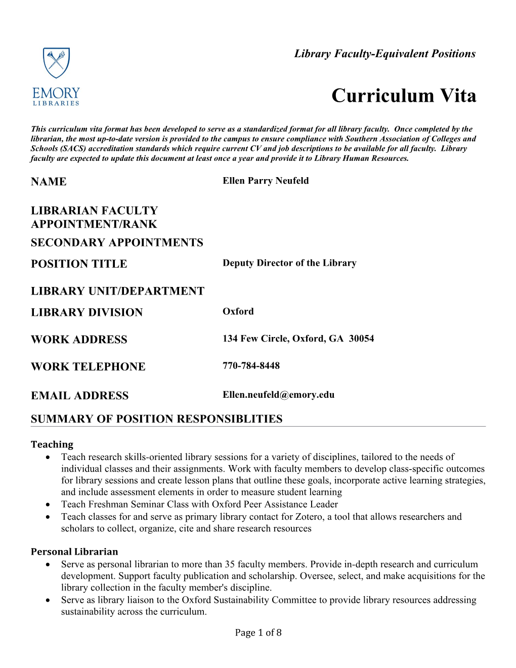 This Curriculum Vita Format Has Been Developed to Serve As a Standardized Format for All