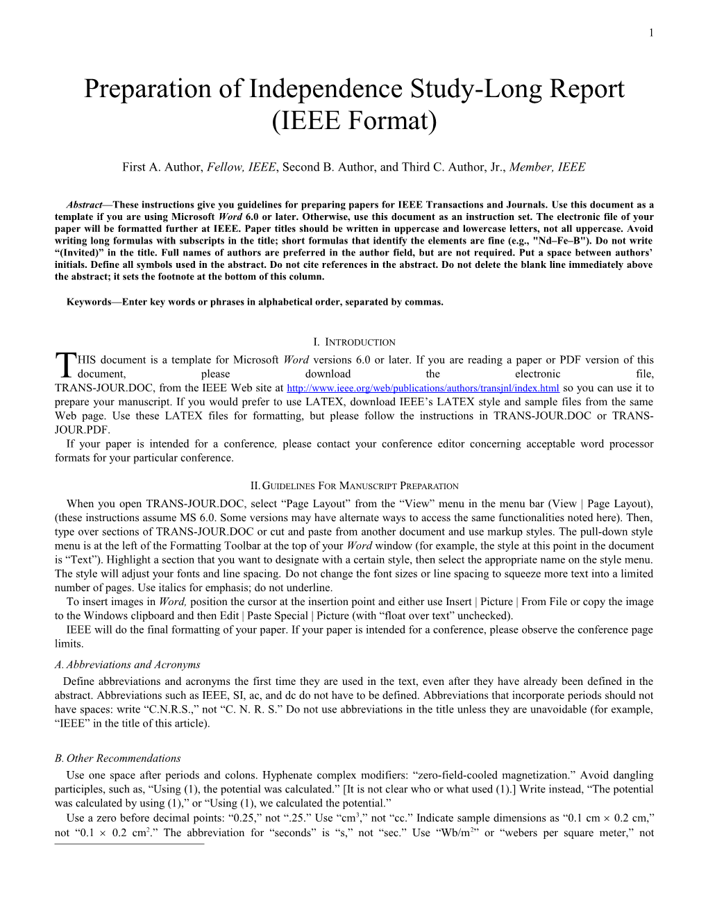 Preparation of Independence Study-Long Report (IEEE Format)