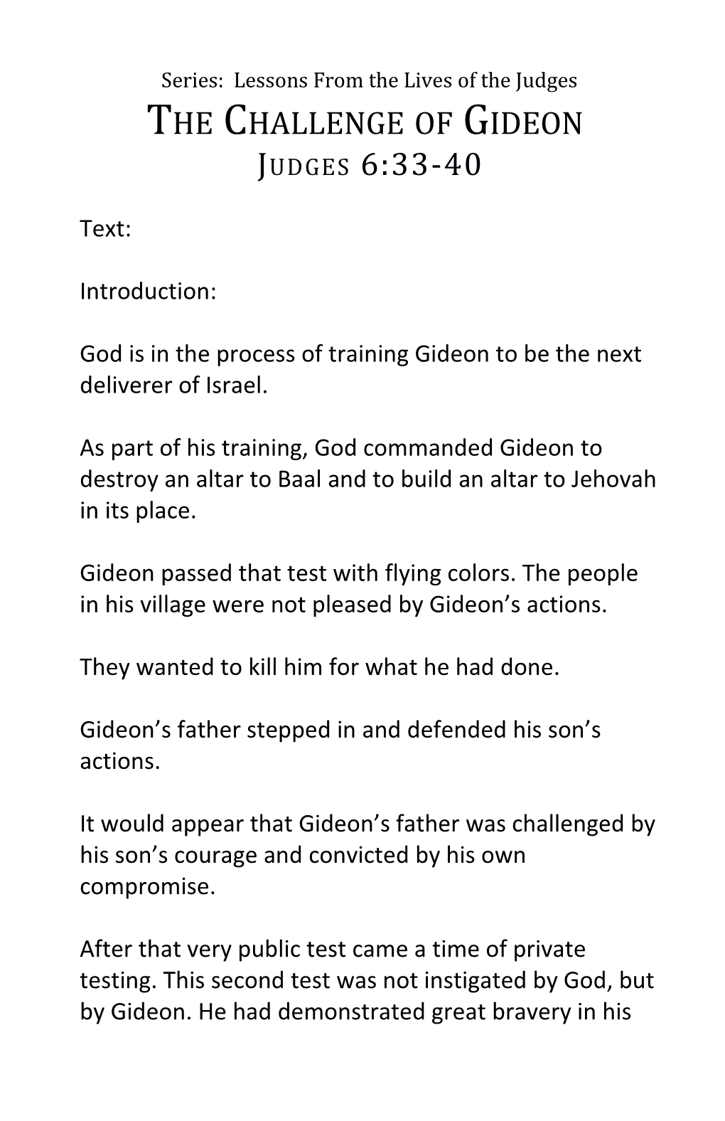 God Is in the Process of Training Gideon to Be the Next Deliverer of Israel