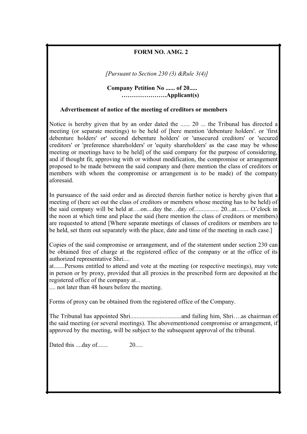 Advertisement of Notice of the Meeting of Creditors Or Members