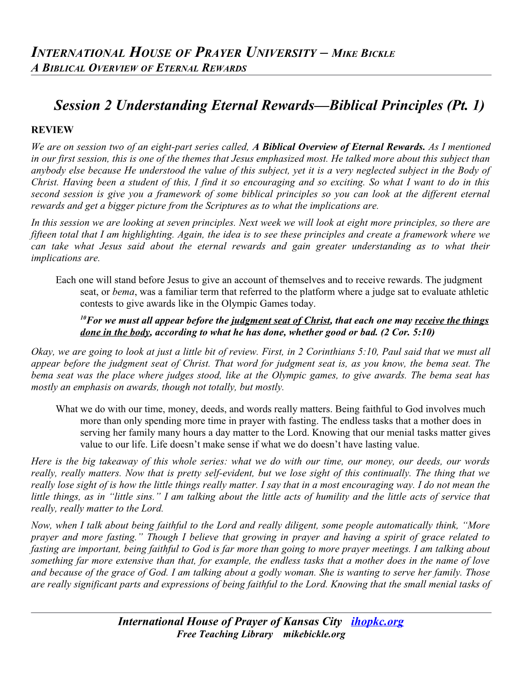 A Biblical Overview of Eternal Rewards Mike Bickle Session 2 Understanding Eternal Rewards