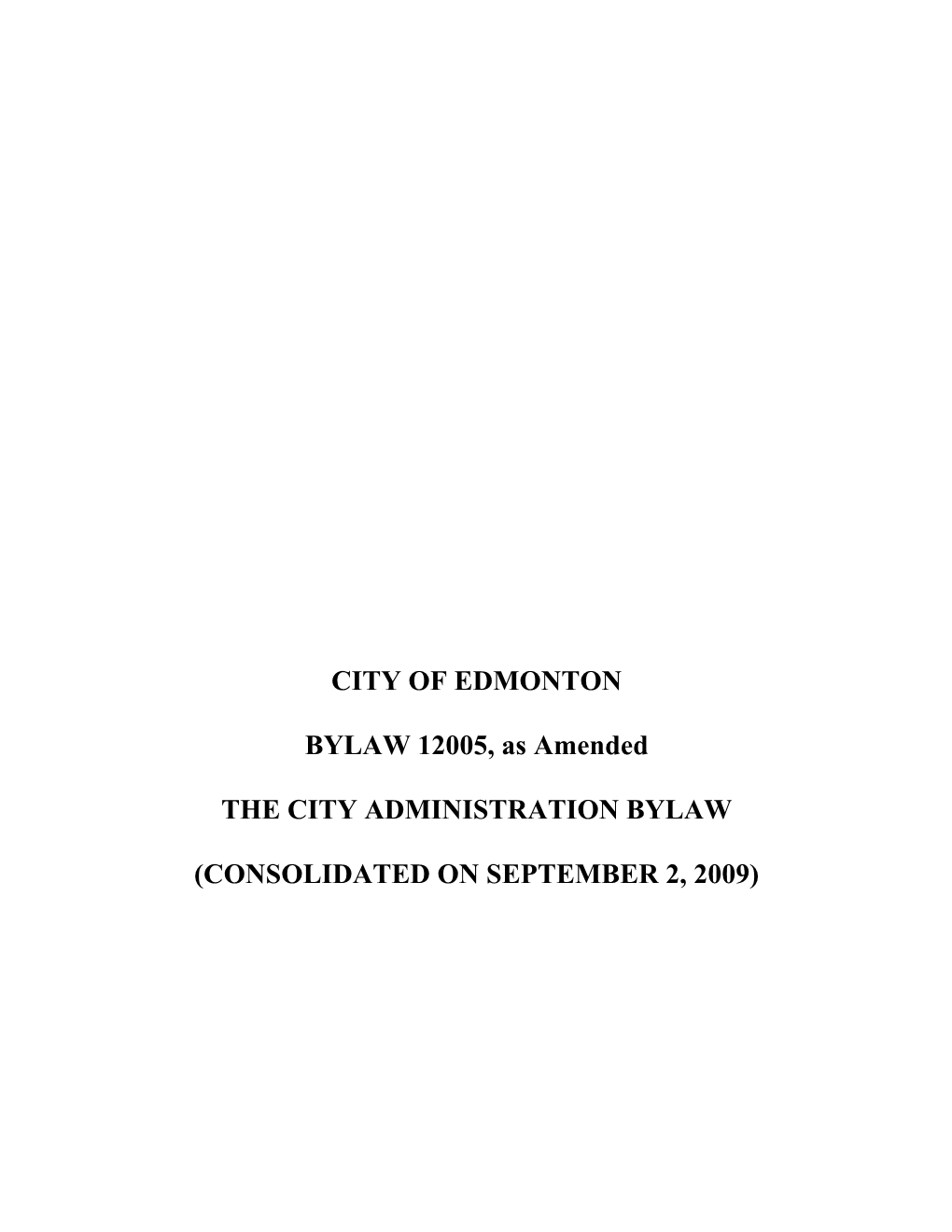The City Administration Bylaw