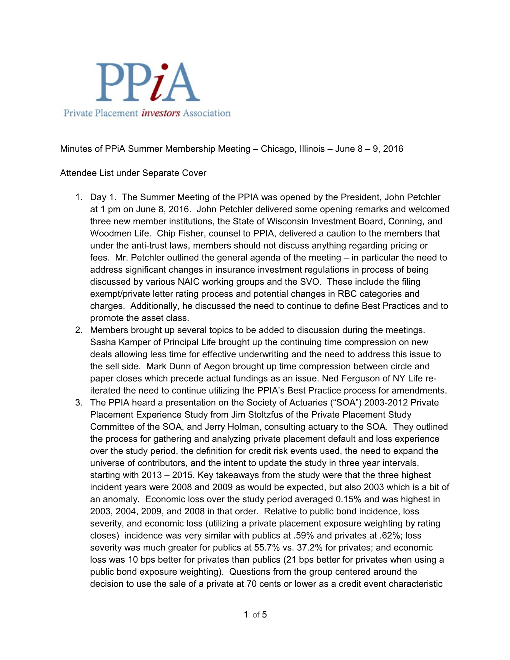 Minutes of Ppia Summer Membership Meeting Chicago, Illinois June 8 9, 2016