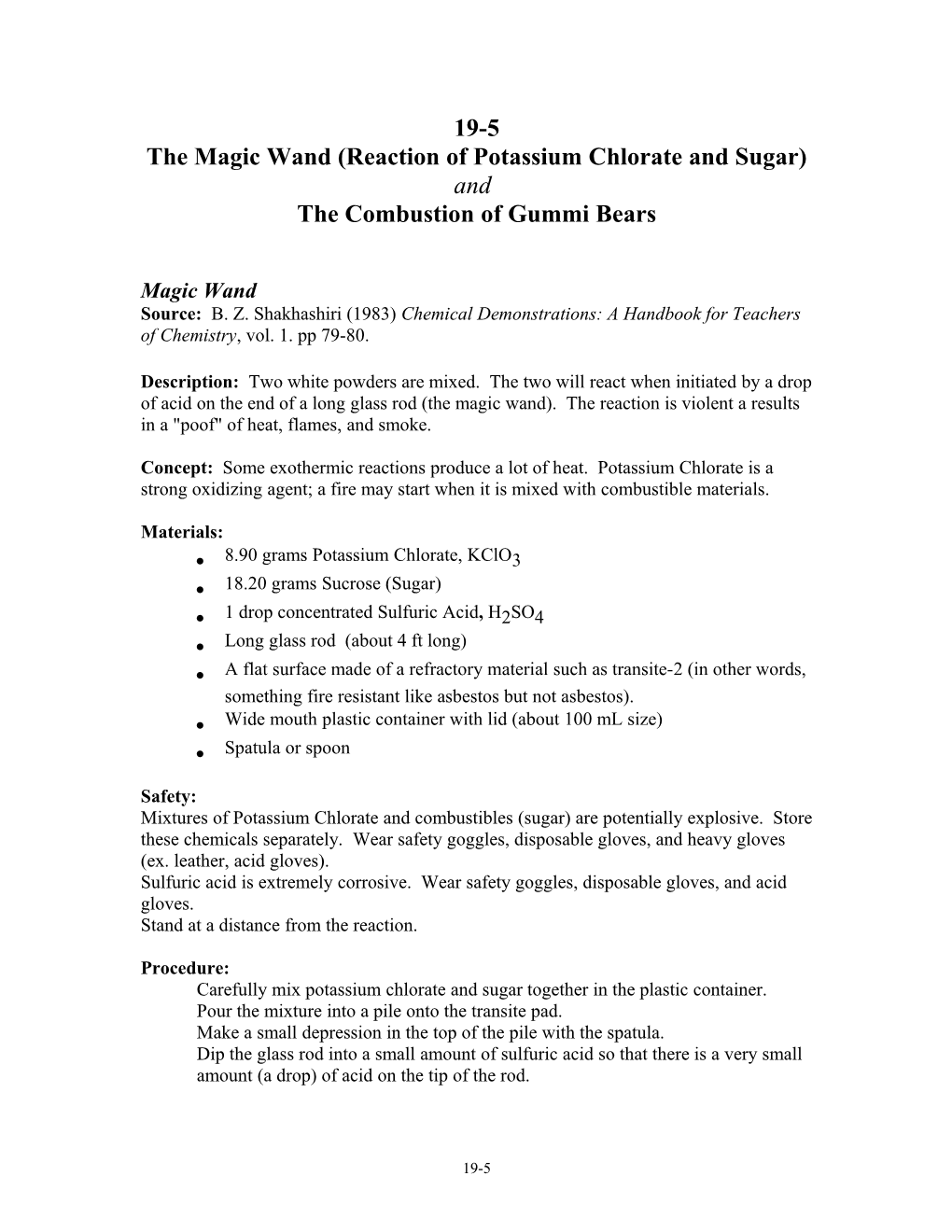 The Magic Wand (Reaction of Potassium Chlorate and Sugar)