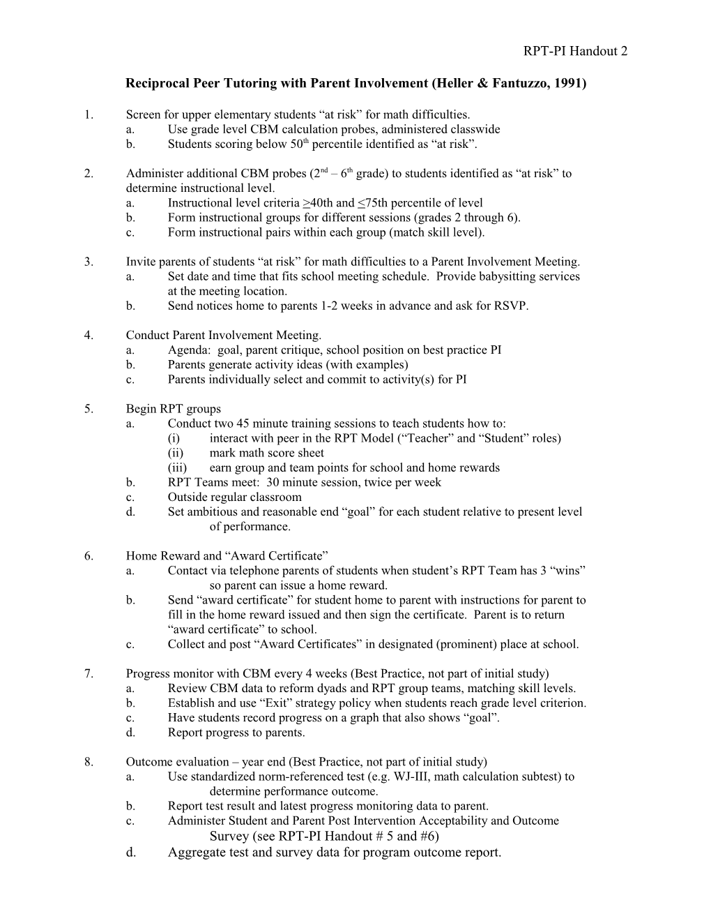 Reciprocal Peer Tutoring with Parent Involvement (Heller & Fantuzzo, 1991)