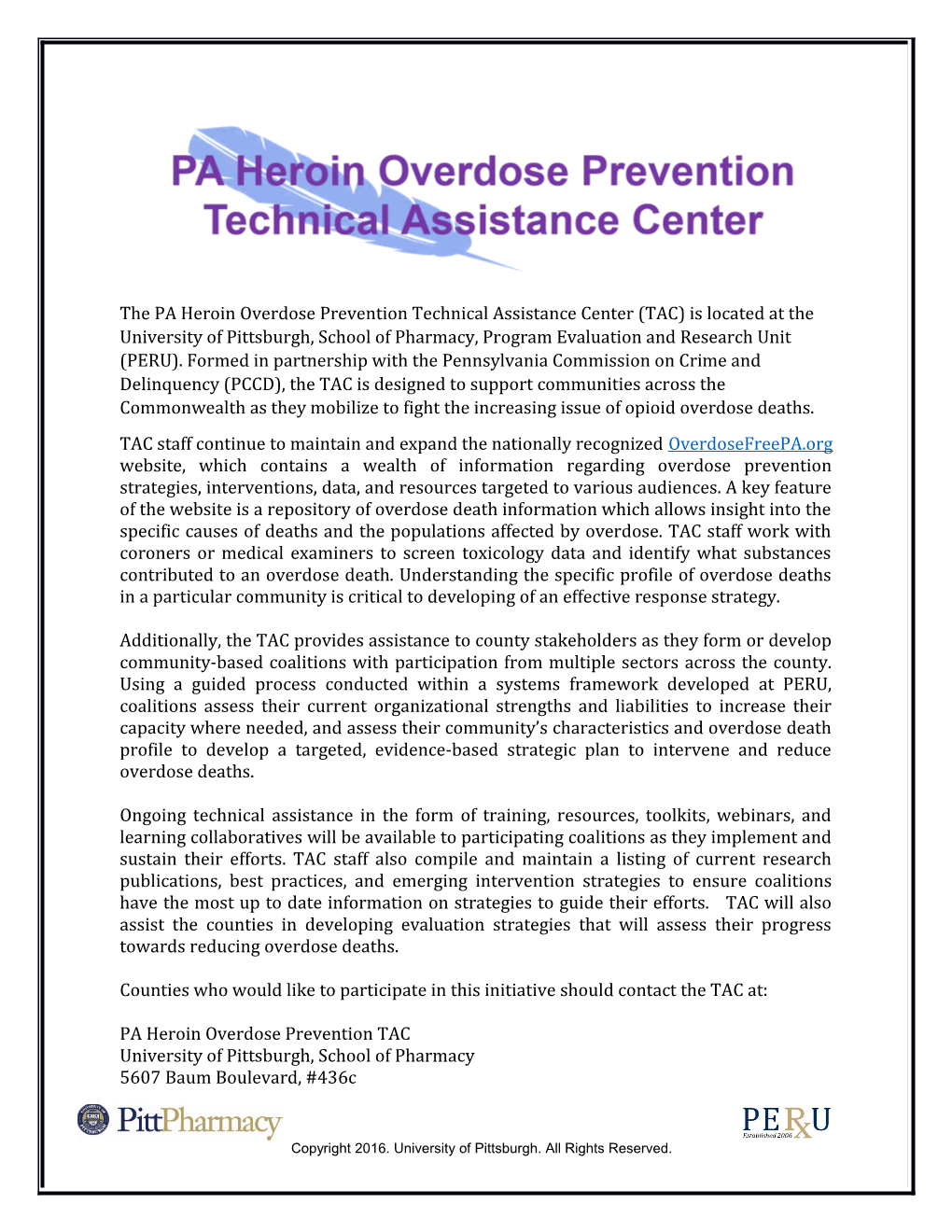 The PA Heroin Overdose Prevention Technical Assistance Center (TAC) Is Located at the University