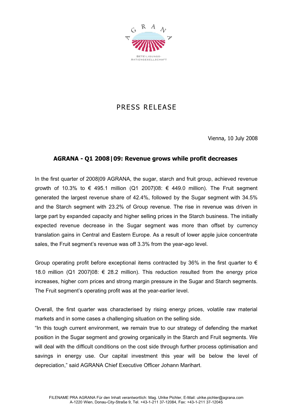 AGRANA - Q1 2008 09: Revenue Grows While Profit Decreases