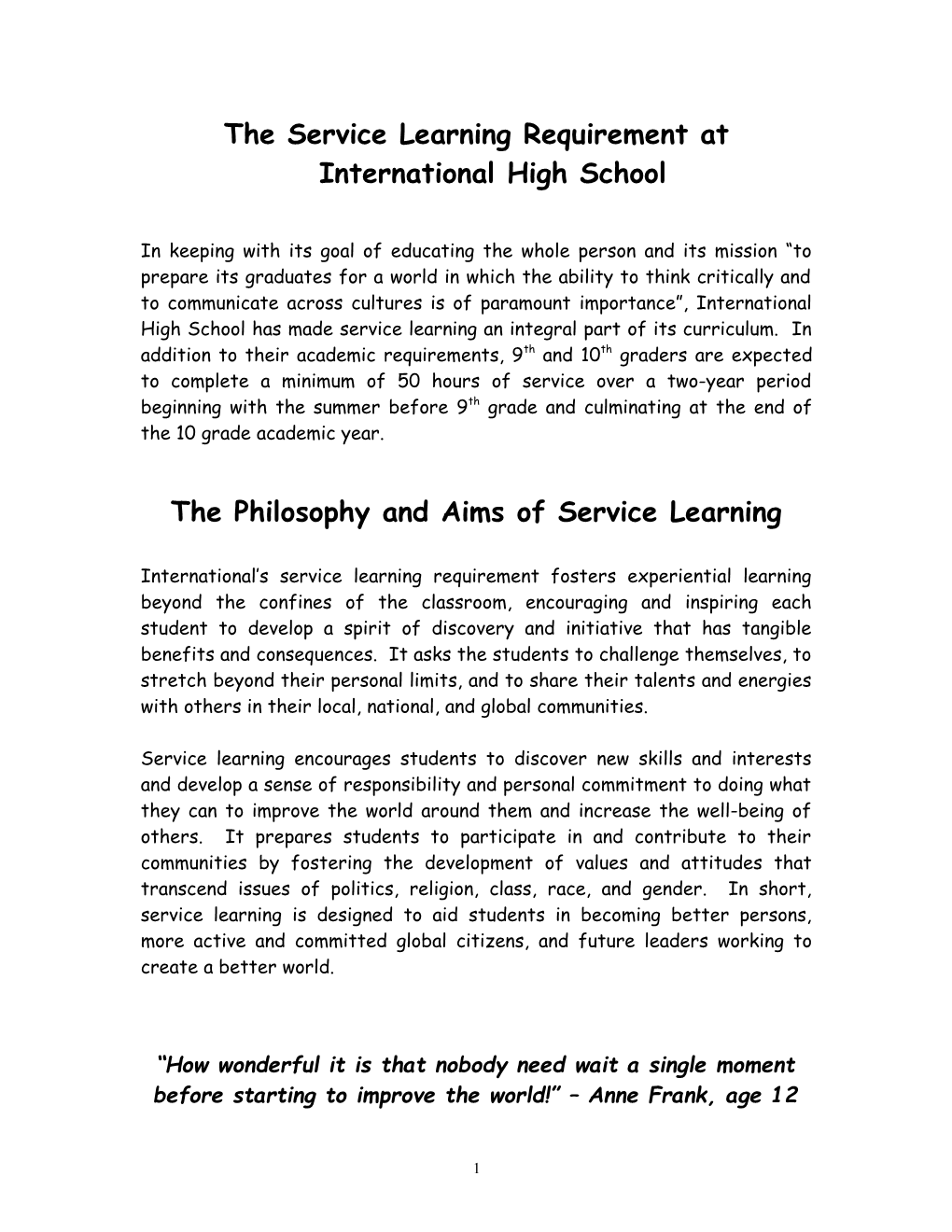 The Creativity, Action, Service (CAS) Requirement for the International Baccalaureate