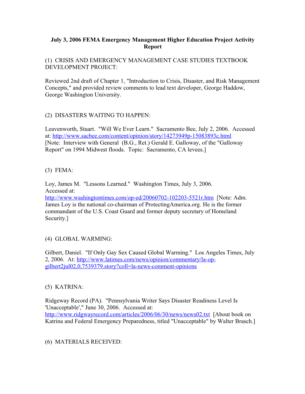 July 3, 2006 FEMA Emergency Management Higher Education Project Activity Report